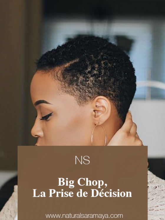 Cheveux Naturels : Comment Faire son Big chop.