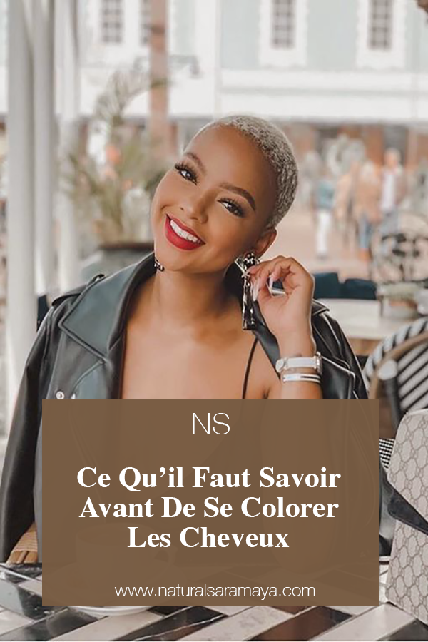 Ce Qu'il Faut Savoir Avant De Se Colorer Les Cheveux crépus/afro