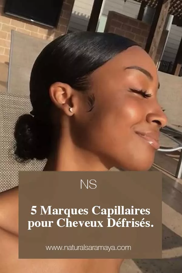 5 Marques Capillaires pour Cheveux Défrisés.