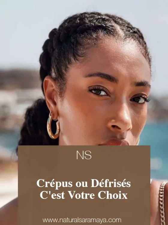 Porter des cheveux crépus ou défrisés c&rsquo;est votre choix.