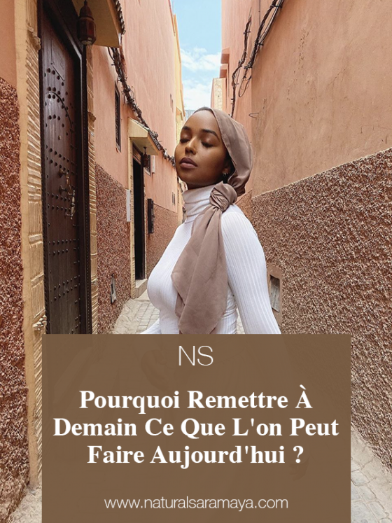 La Procrastination : pourquoi remettre à demain ce que l’on peut faire aujourd’hui ? ( À lire aujourd’hui et pas demain).