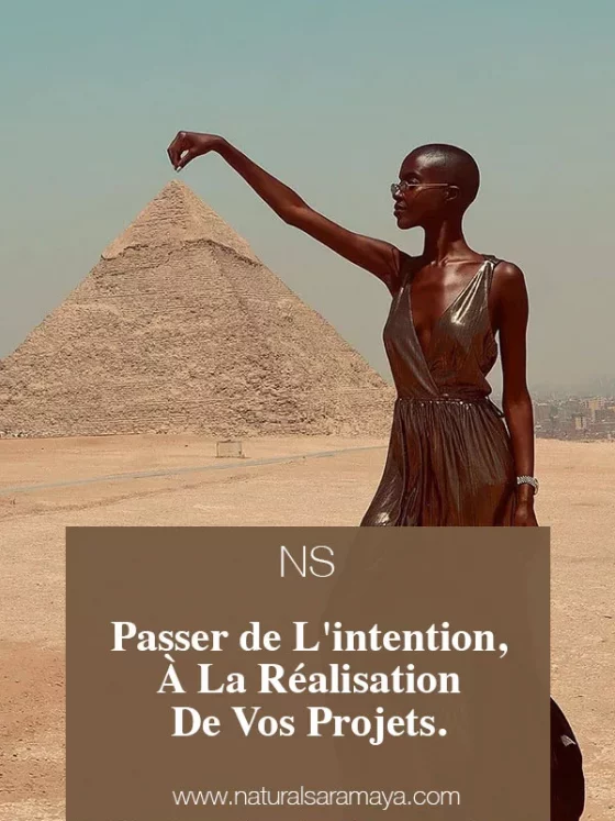 Passer de l’intention à la réalisation de vos projets.