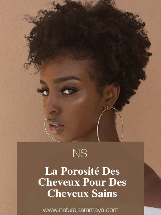 La Porosité des Cheveux Pour Des Cheveux Sains.