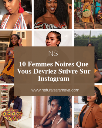 10 Femmes Noires Que Vous Devriez Suivre sur Instagram.