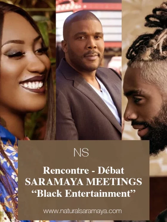 Rencontre-débat, Black Entertainement – SARAMAYA MEETINGS