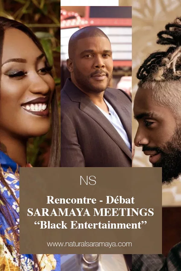 Rencontre-débat, Black Entertainement – SARAMAYA MEETINGS