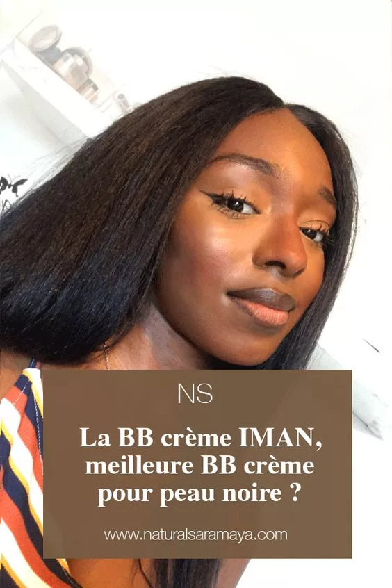 La BB crème IMAN, meilleure BB crème pour peau noire ?