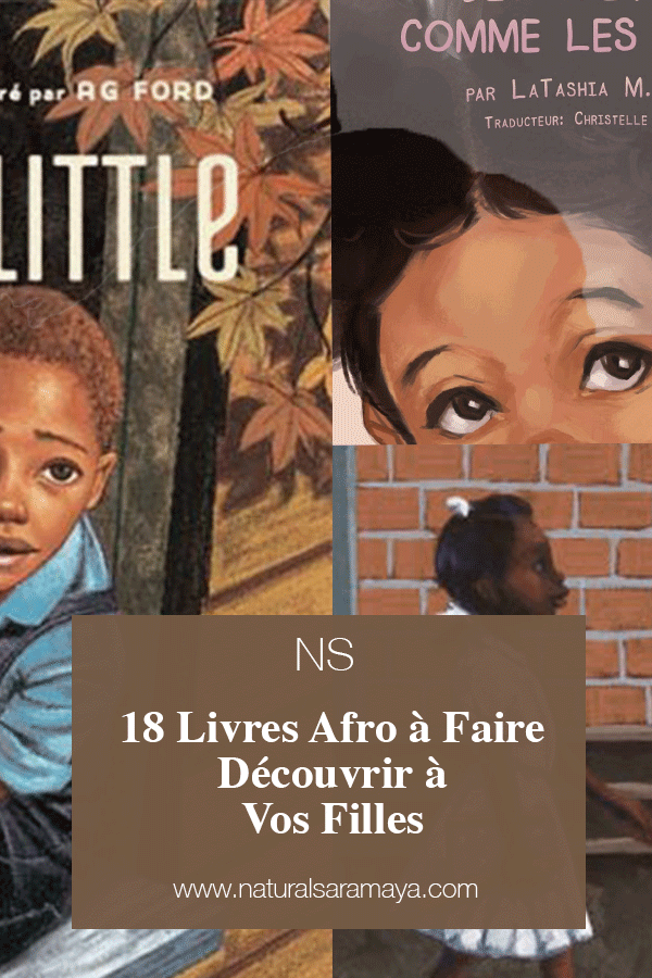 18 Livres Afro à Faire Découvrir à Vos Filles.