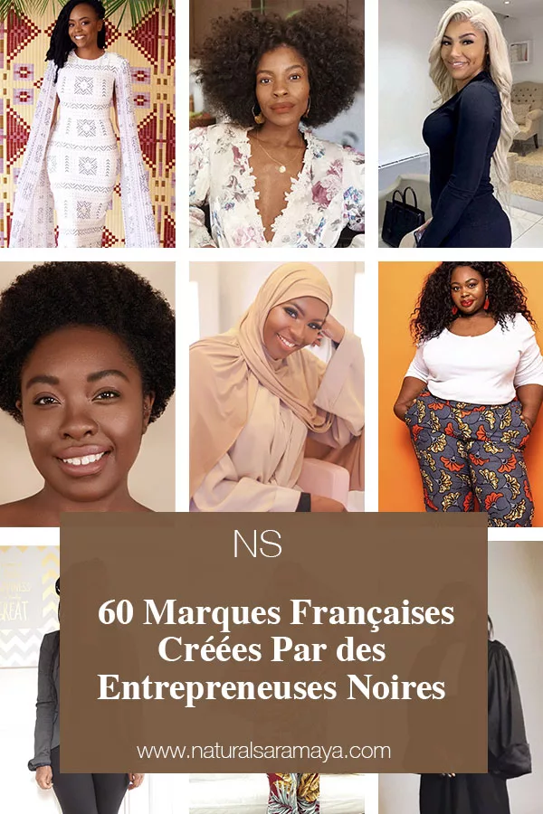 60 Marques Françaises Créées par des Entrepreneuses Noires.