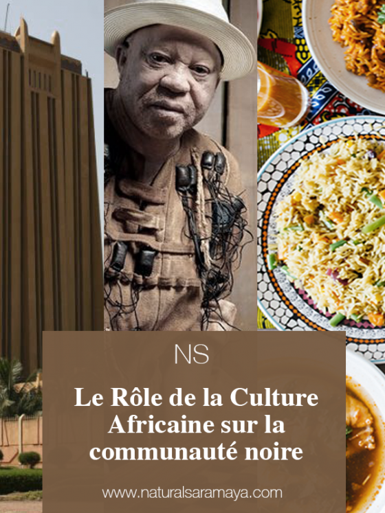 Le rôle de la culture africaine sur la communauté noire.