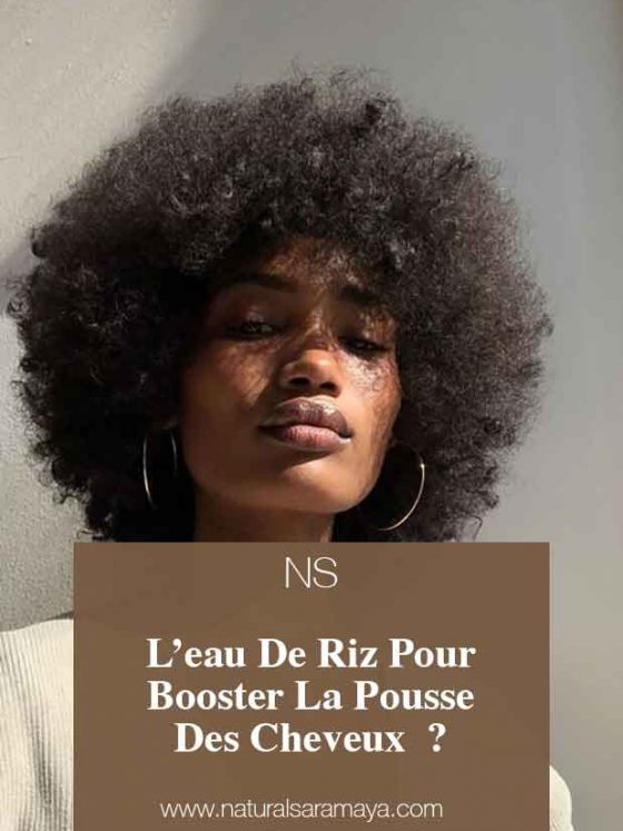 L’Eau de Riz pour la Pousse des Cheveux Afro : Mon Expérience et Astuces