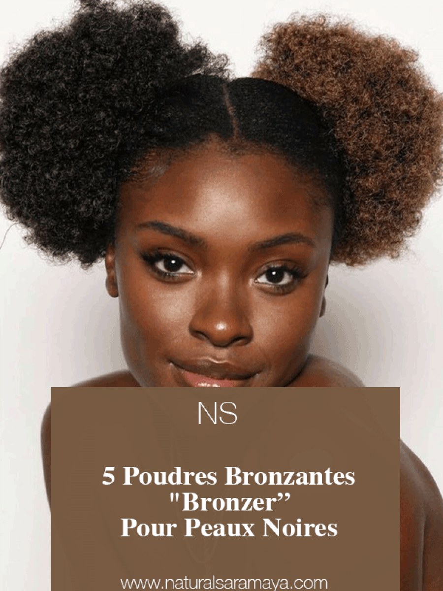 5 Poudres Bronzantes  “Bronzer” Pour Peaux Noires.