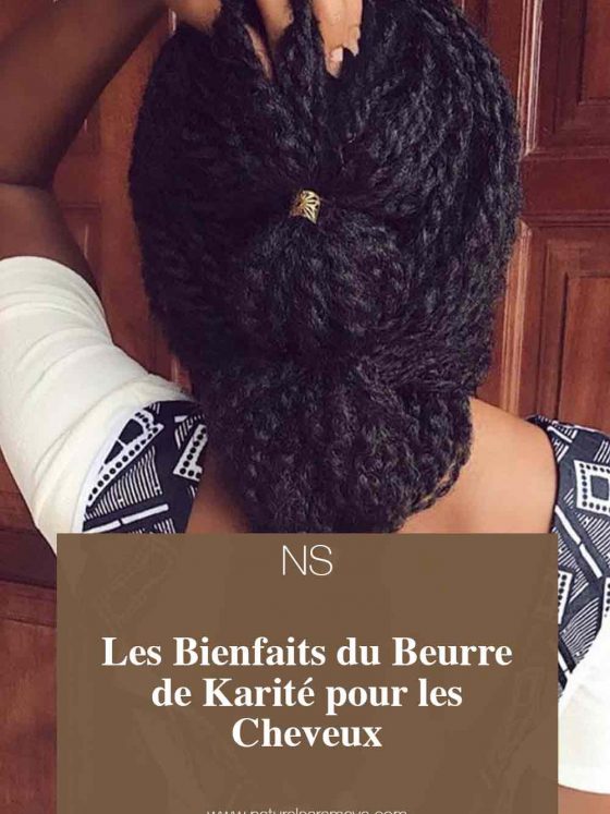 Les Bienfaits du Beurre de Karité pour pour la peau et les cheveux